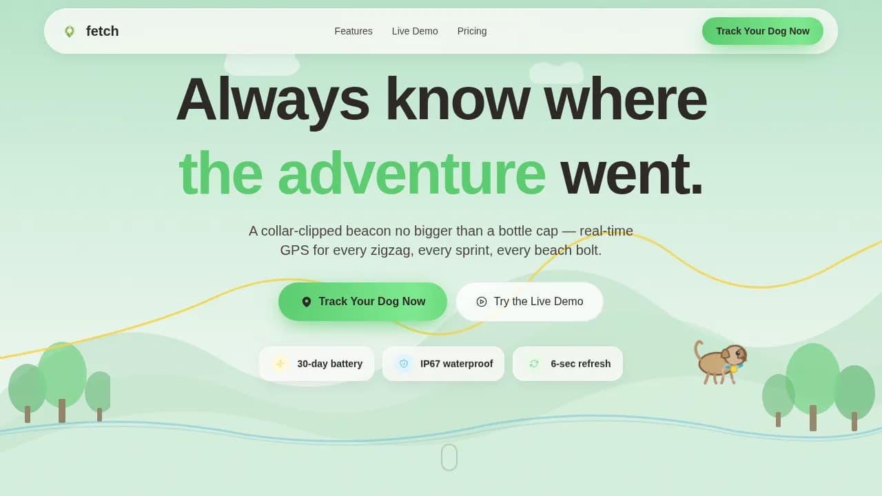 Fetch - Always Know Where the Adventure Went GPS Pet Tracker Landing Page Template